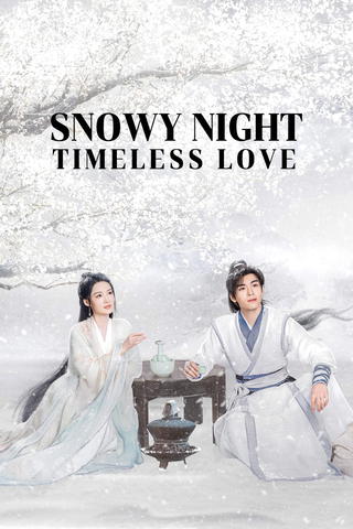 Snowy Night · Timeless Love