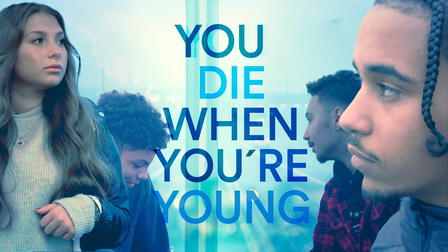 You Die When You're Young