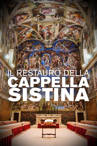 Il restauro della Cappella Sistina