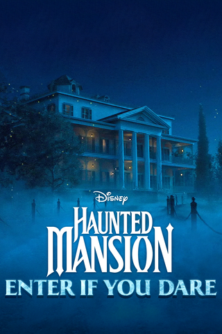 Haunted Mansion Enter If You Dare