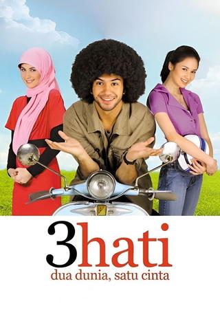 3 Hati Dua Dunia, Satu Cinta
