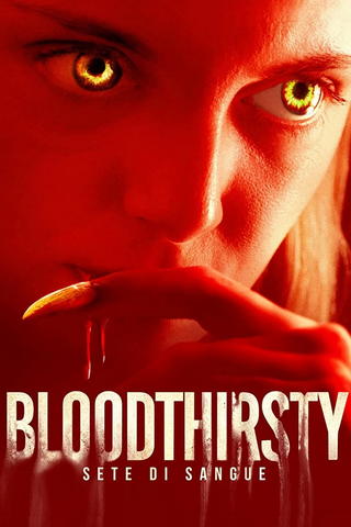 Bloodthirsty - Sete di sangue