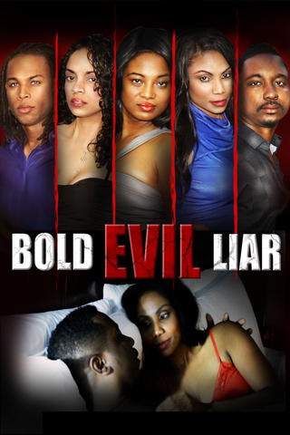 Bold Evil Liar