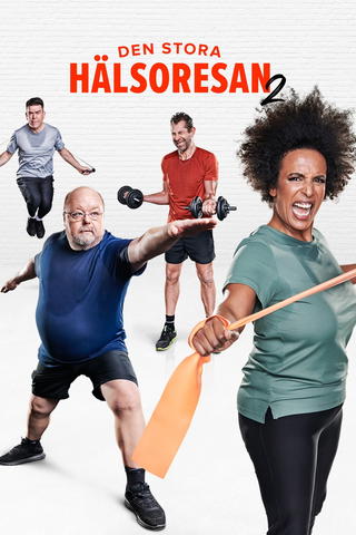 Den stora hälsoresan - från soffpropp till superkropp