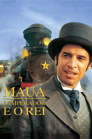 Mauá: The Emperor and the King
