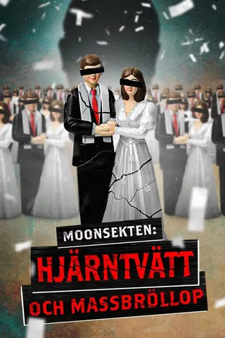 Moonsekten - Hjärntvätt och massbröllop