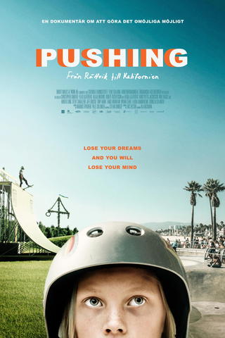 Pushing - From Rättvik to California