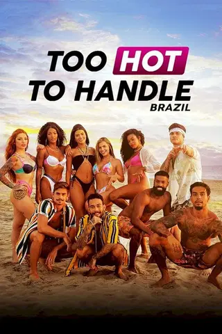 Too Hot to Handle: Brasilia