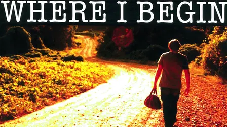 Where I Begin
