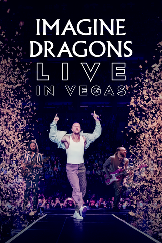 Imagine Dragons: Live in Vegas