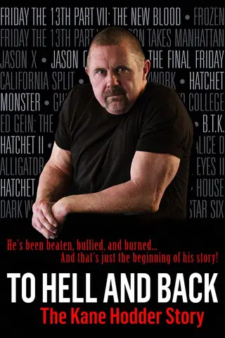 To Hell and Back: Die Kane Hodder Story