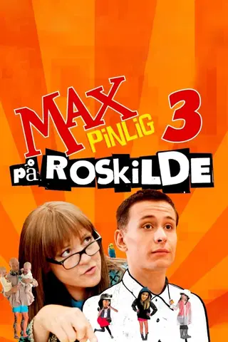 Max pinlig 3: På Roskilde