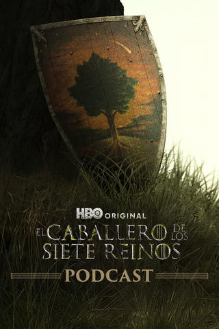 El Caballero de los Siete Reinos: El Podcast