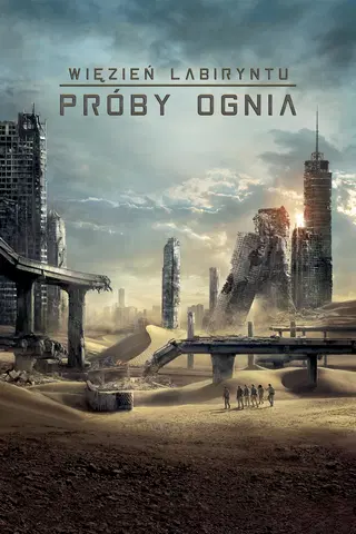 Więzień labiryntu: Próby ognia