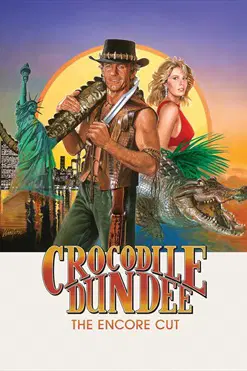 Crocodile Dundee: The Encore Cut