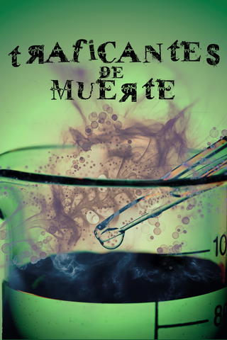 Traficantes de muerte
