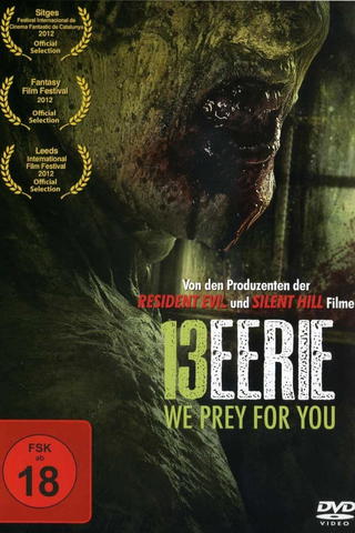 13 Eerie - We Prey for You