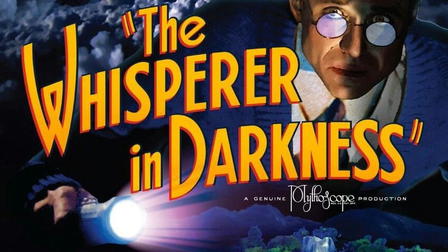 The Whisperer in Darkness