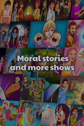 Moral stories and more shows