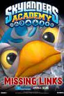 Skylanders Academy: Missing Links