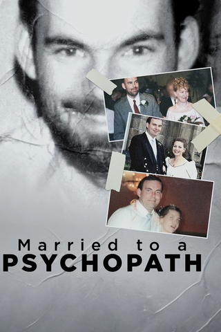 Married to a Psychopath