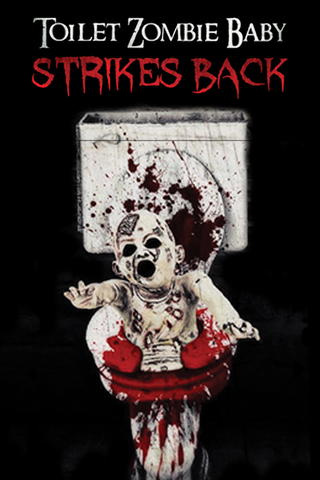 Toilet Zombie Baby Strikes Back