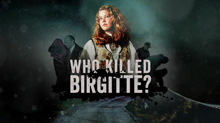 Hvem drepte Birgitte?