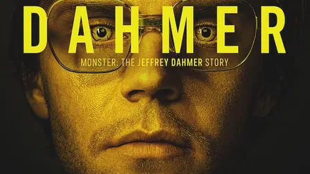 Dahmer - Monster: Die Geschichte von Jeffrey Dahmer