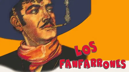 Los fanfarrones