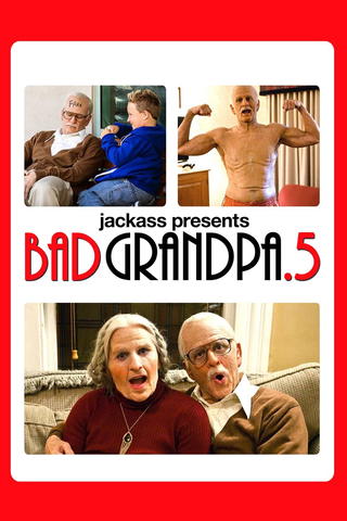 Jackass Presents: Bad Grandpa .5