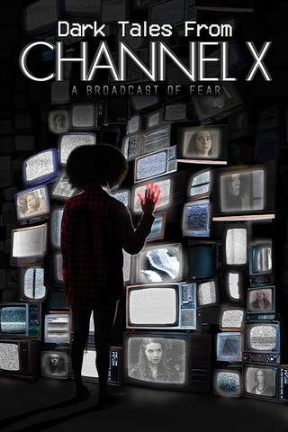 Dark Tales from Channel X