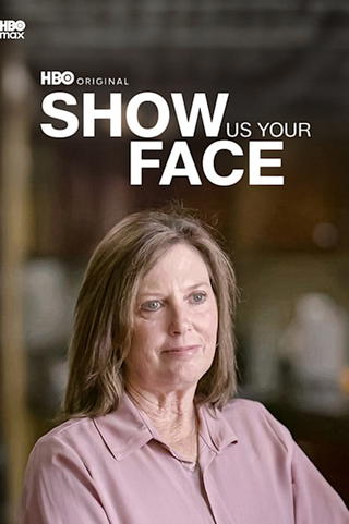 Show Us Your Face