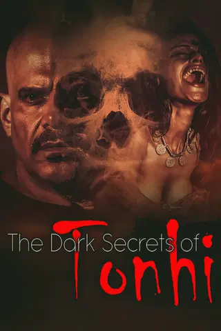 The Dark Secrets of Tonhi