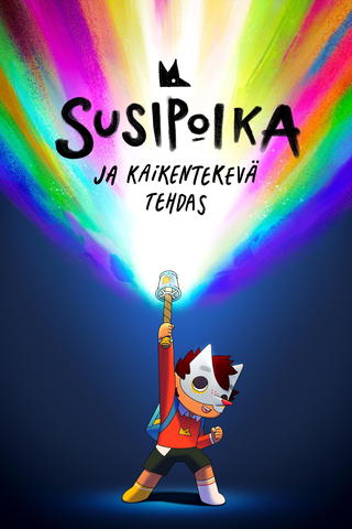 Susipoika ja Kaikentekevä tehdas