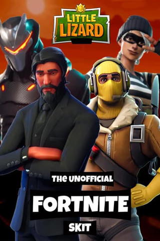 Little Lizard - The Unofficial Fortnite Skit