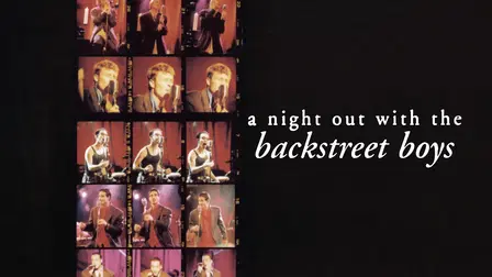 Backstreet Boys:  A Night Out with the Backstreet Boys