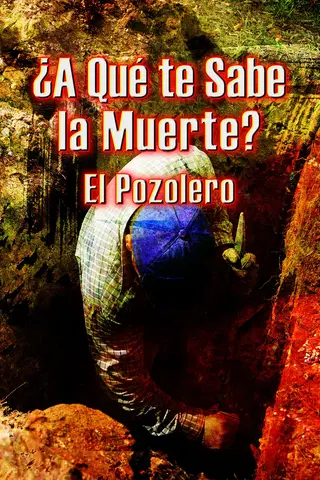¿A qué te sabe la muerte? El pozolero
