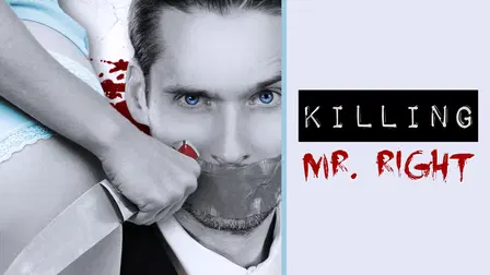 Killing Mr. Right