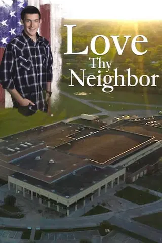 Love Thy Neighbor