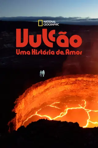 Vulcões - A Tragédia de Katia e Maurice Krafft