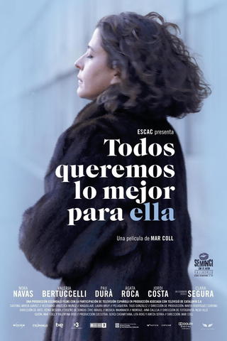 Todos queremos lo mejor para ella