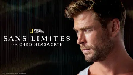 Sans limites avec Chris Hemsworth