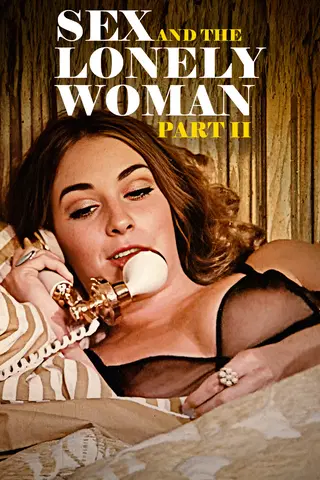Sex and the Lonely Woman Part II
