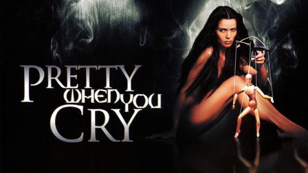 Pretty When You Cry