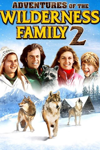 Adventures of the Wilderness Family, Part 2