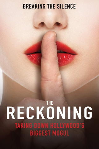 The Reckoning: Hollywood's Worst Kept Secret