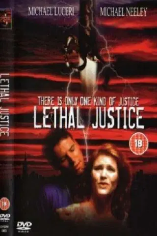 Lethal Justice