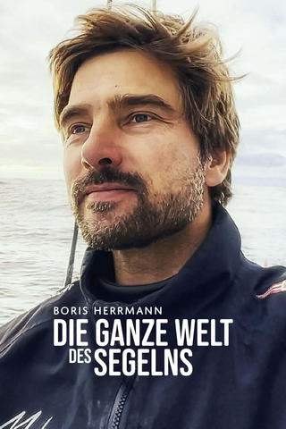 Boris Herrmann - Die ganze Welt des Segelns
