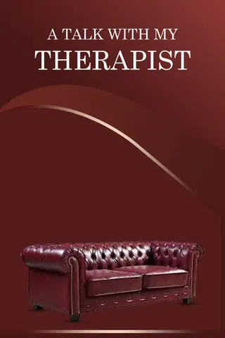 A Talk With My Therapist