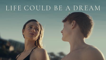 Life Could Be a Dream